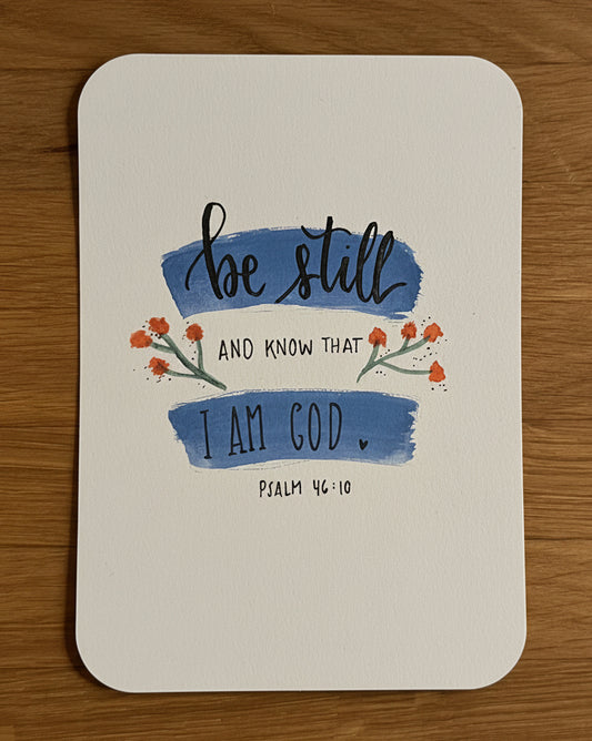 Karte „Be Still and Know That I Am God“ mit Handlettering